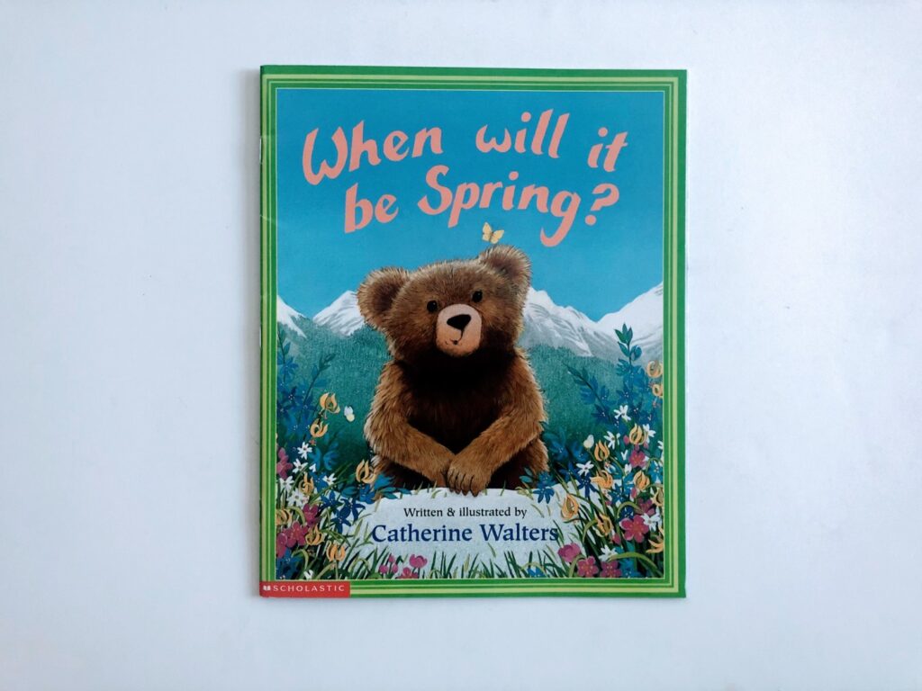 A picture of a book called when will it be spring