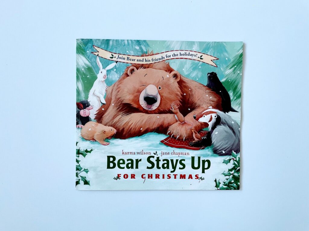 A picture of the book, Bear Stays Up For Christmas which is one of the best christmas books for kids