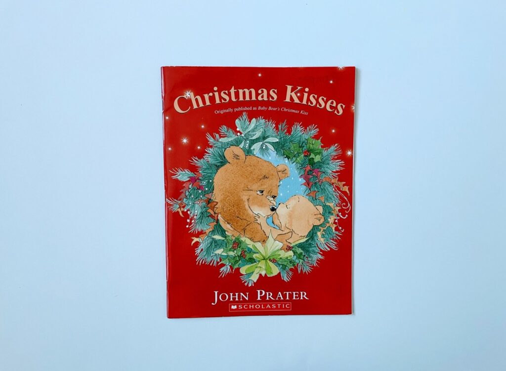 A picture of Christmas Kisses which is one of the best christmas books for kids